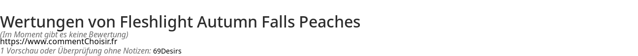 Ratings Fleshlight Autumn Falls Peaches
