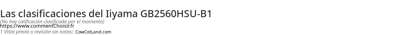 Ratings Iiyama GB2560HSU-B1