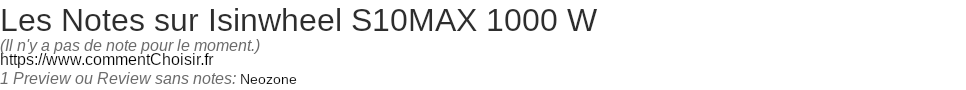 Ratings Isinwheel S10MAX 1000 W