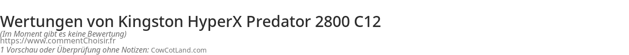Ratings Kingston HyperX Predator 2800 C12