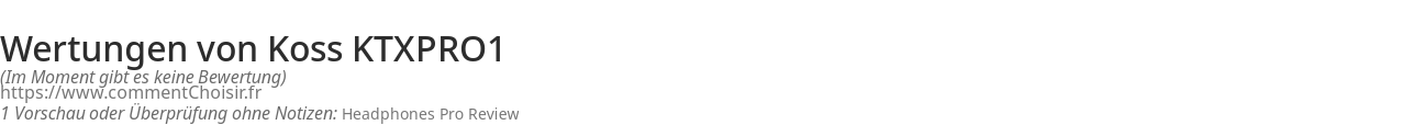 Ratings Koss KTXPRO1