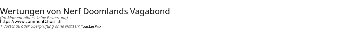 Ratings Nerf Doomlands Vagabond