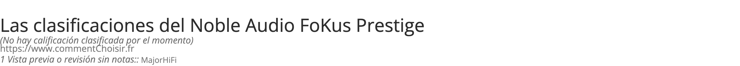 Ratings Noble Audio FoKus Prestige
