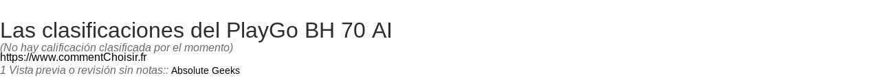 Ratings PlayGo BH 70 AI