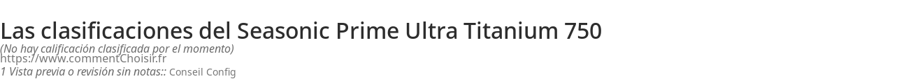 Ratings Seasonic Prime Ultra Titanium 750