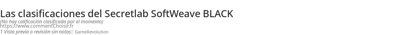 Ratings Secretlab SoftWeave BLACK