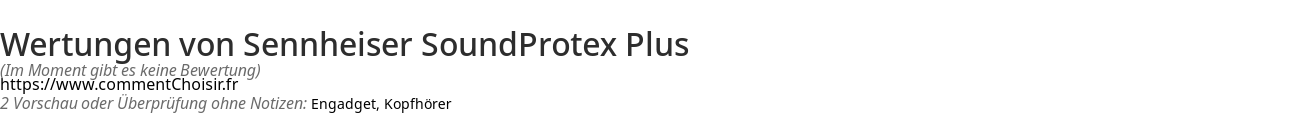 Ratings Sennheiser SoundProtex Plus