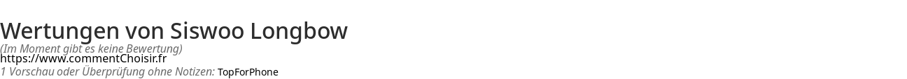 Ratings Siswoo Longbow