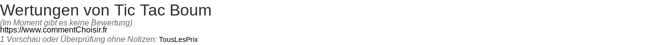 Ratings Tic Tac Boum