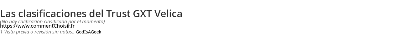 Ratings Trust GXT Velica