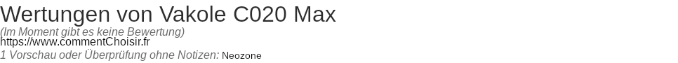 Ratings Vakole C020 Max