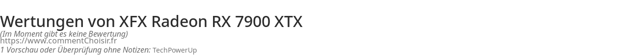 Ratings XFX Radeon RX 7900 XTX
