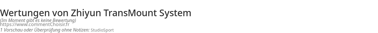 Ratings Zhiyun TransMount System