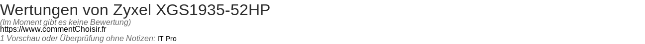 Ratings Zyxel XGS1935-52HP